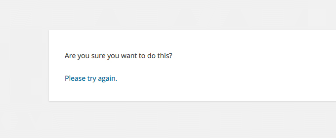 63 个最常见的 WordPress 错误及解决方法 areyousure-error-wp20251114_ -15