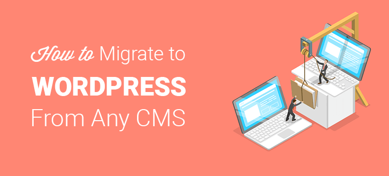 如何从任何CMS或网站迁移到WordPress(分步指南) migratetowpfromcms20251123_ -1 如何从任何CMS或网站迁移到WordPress(分步指南) migratetowpfromcms20251123_ -1