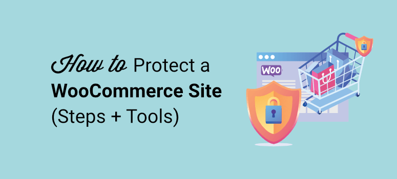 how-to-protect-your-woocommerce-site20251201_ -1 how-to-protect-your-woocommerce-site20251201_ -1